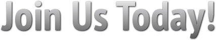 Join Us Today! Join Us Today!